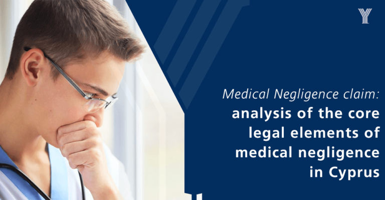 Analysis Of The Core Legal Elements Of Medical Negligence In Cyprus